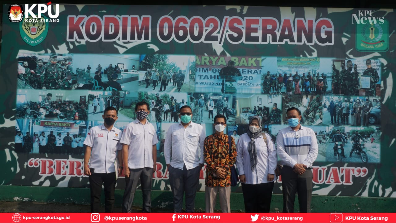 Sukseskan Pemutakhiran Data, 2021 KPU Kota Serang Berkoordinasi dengan Kodim 0602 Serang